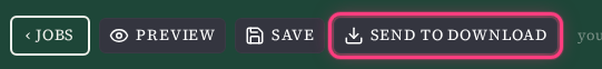 The top bar with the Send to download button highlighted, next to Preview and Save.